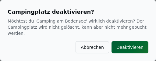 Bestätigungsdialog „Campingplatz deaktivieren?" mit dem Hinweis, dass keine neuen Buchungen mehr möglich sind, und dem „Deaktivieren"-Button