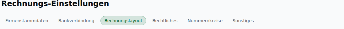 Rechnungs-Einstellungen – Tab-Leiste mit den sechs Tabs Firmenstammdaten, Bankverbindung, Rechnungslayout, Rechtliches, Nummernkreise und Sonstiges